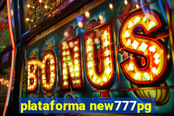 plataforma new777pg